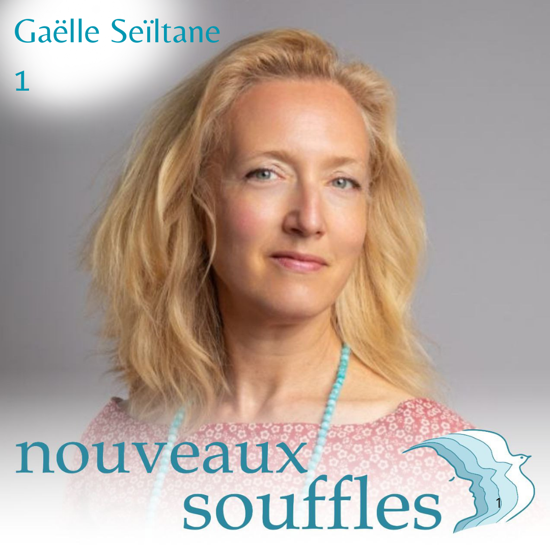Nouveaux Souffles bande annonce un podcast de Gaelle Seiltane
